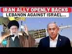 IRAN ALLY OPENLY BACKS LEBANON AGAINST ISRAEL... IRAN ALLY OPENLY BACKS LEBANON AGAINST ISRAEL...