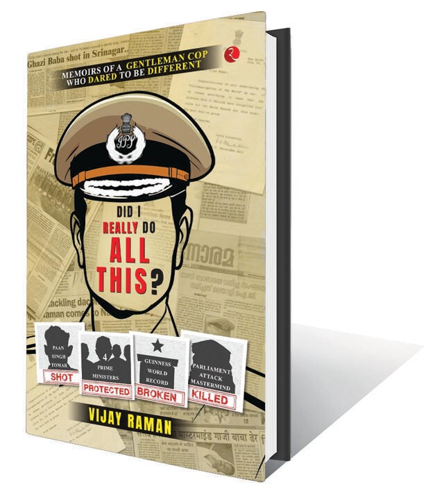 280pp, ₹695; Rupa Publications (A courageous policeman’s account of capturing dacoits, guarding prime ministers and circumnavigating the globe in a car.) 280pp, ₹695; Rupa Publications (A courageous policeman’s account of capturing dacoits, guarding prime ministers and circumnavigating the globe in a car.)