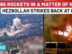 65 ROCKETS IN A MATTER OF HOURS... HEZBOLLAH STRIKES BACK AT ISRAEL 65 ROCKETS IN A MATTER OF HOURS... HEZBOLLAH STRIKES BACK AT ISRAEL