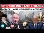 Putin's Big Move Amid Lebanon Invasion, Sends Top Aide To Tehran Putin's Big Move Amid Lebanon Invasion, Sends Top Aide To Tehran
