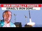 IRAN BRUTALLY ROASTS ISRAEL'S IRON DOME...