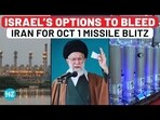 ISRAEL'S OPTIONS TO BLEED IRAN FOR OCT 1 MISSILE BLITZ