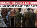 IDF’s Shocking Revelation On Hezbollah Tunnels In Lebanon; Underground Web Found Near Israel IDF’s Shocking Revelation On Hezbollah Tunnels In Lebanon; Underground Web Found Near Israel