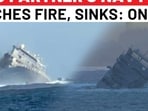 On Cam: NATO Partner's Navy Ship Catches Fire, Sinks; Reason Not Known Yet On Cam: NATO Partner's Navy Ship Catches Fire, Sinks; Reason Not Known Yet