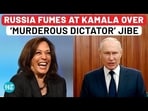 RUSSIA FUMES AT KAMALA OVER 'MURDEROUS DICTATOR' JIBE RUSSIA FUMES AT KAMALA OVER 'MURDEROUS DICTATOR' JIBE