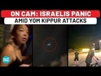 ON CAM: ISRAELI PANIC AMID YOM KIPPUR ATTACKS ON CAM: ISRAELI PANIC AMID YOM KIPPUR ATTACKS