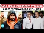 ‘Anyone Who Helps Salman Khan…’: Lawrence Bishnoi Gang’s Chilling Threat After Baba Siddique Murder ‘Anyone Who Helps Salman Khan…’: Lawrence Bishnoi Gang’s Chilling Threat After Baba Siddique Murder