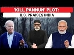 'KILL PANNUN' PLOT: U.S. PRAISES INDIA 'KILL PANNUN' PLOT: U.S. PRAISES INDIA