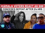 KAMALA VOTERS REACT AS SHE CONCEDES DEFEAT AFTER 24 HRS