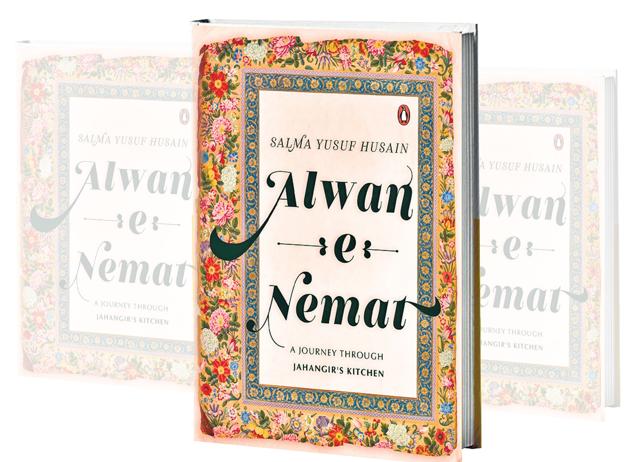 Salma Yusuf Husain’s translation of this book offers a taste of the food of Emperor Jahangir’s court. Salma Yusuf Husain’s translation of this book offers a taste of the food of Emperor Jahangir’s court.