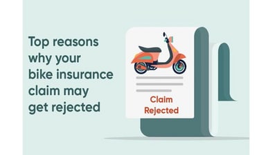 Learn how your Bike Insurance claim can get rejected Learn how your Bike Insurance claim can get rejected