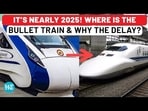 Vande Bharat To Become India’s Bullet Train As Modi Govt Pushes To Bring First High-Speed Rail Vande Bharat To Become India’s Bullet Train As Modi Govt Pushes To Bring First High-Speed Rail