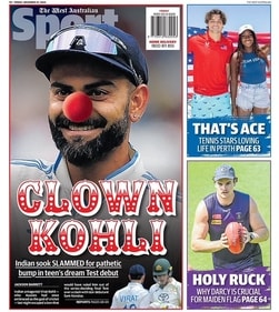 Virat Kohli was called "crybaby" by an Australian newspaper Virat Kohli was called "crybaby" by an Australian newspaper