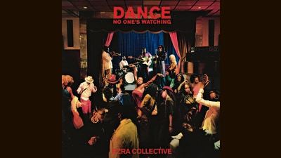 Ezra Collective’s album, Dance, No One’s Watching, is a 19-song punchy, groovy feast for the ears… and the feet. Ezra Collective’s album, Dance, No One’s Watching, is a 19-song punchy, groovy feast for the ears… and the feet.