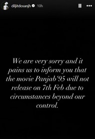 Diljit Dosanjh announces the postponement of Panjab '95. Diljit Dosanjh announces the postponement of Panjab '95.