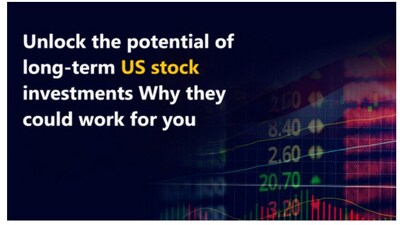 Discover how long-term US stock investments could work for you Discover how long-term US stock investments could work for you