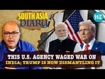 Trump’s War On US Agency Which Pushed ‘Anti-India’ Narrative | Explained | USAID | South Asia Diary