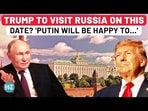 After Putin Phone Call, Trump To Visit Russia On This Date? Kremlin Makes Big Offer To US President After Putin Phone Call, Trump To Visit Russia On This Date? Kremlin Makes Big Offer To US President