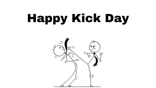 Happy Kick Day 2025: Don't tolerate toxic people. (Canva)