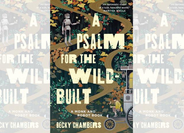 Becky Chambers’s solarpunk novella, A Psalm for the Wild-Built, is a cosy comfort read. Becky Chambers’s solarpunk novella, A Psalm for the Wild-Built, is a cosy comfort read.