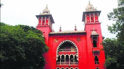 The Madras high court. (File Photo) The Madras high court. (File Photo)
