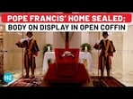 Pope Francis Breaks Tradition With Final Wish; Pontiff’s Body On Display In Open Coffin