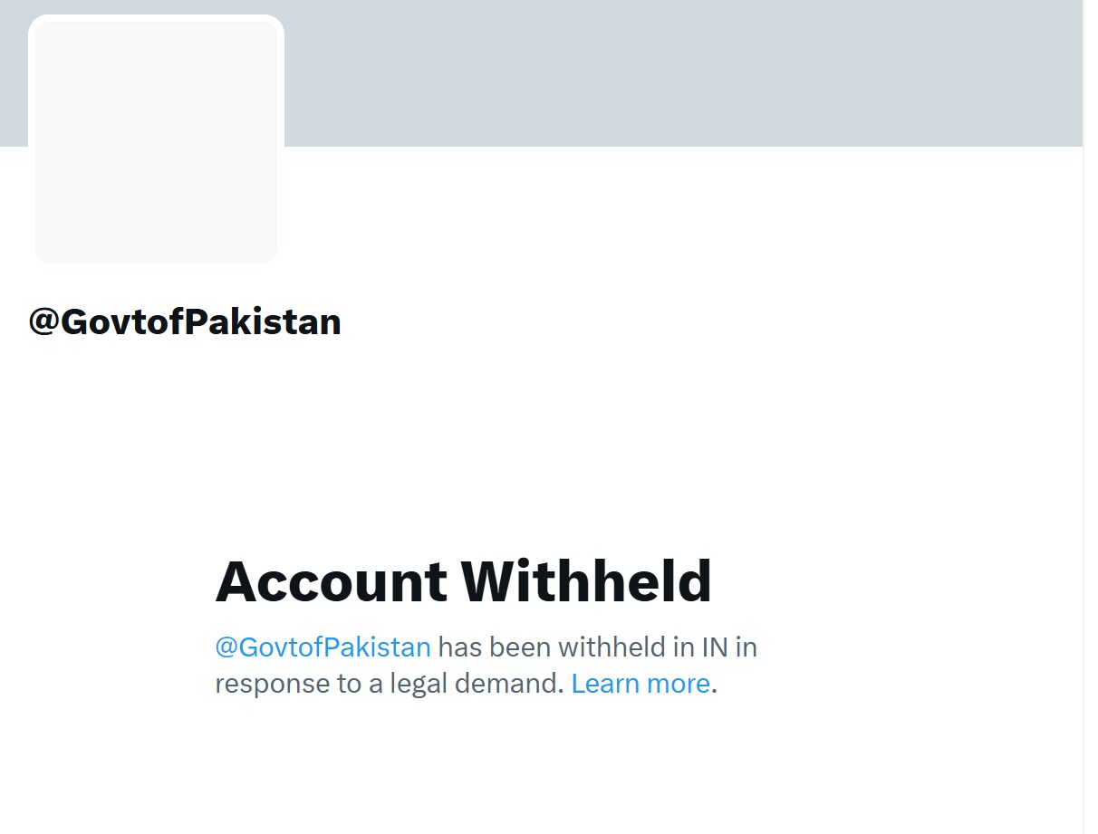Govt of Pakistan's X account shows 'withheld' (X) Govt of Pakistan's X account shows 'withheld' (X)