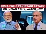 India Thwarts Pakistani Attack On Army After Pahalgam Horror: ‘New Low For Pakistan’ India Thwarts Pakistani Attack On Army After Pahalgam Horror: ‘New Low For Pakistan’