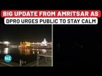 Operation Sindoor: Big Update From Amritsar As Administration Starts Blackout Process Again Operation Sindoor: Big Update From Amritsar As Administration Starts Blackout Process Again