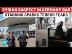 Germany stabbing: Bar-goers attacked in suspected terror act Germany stabbing: Bar-goers attacked in suspected terror act