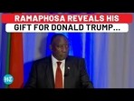 RAMAPHOSA REVEALS HIS GIFT FOR DONALD TRUMP... RAMAPHOSA REVEALS HIS GIFT FOR DONALD TRUMP...