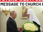 Putin stuns West with culture war message to Russia church head Putin stuns West with culture war message to Russia church head