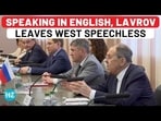 SPEAKING IN ENGLISH, LAVROV LEAVES WEST SPEECHLESS SPEAKING IN ENGLISH, LAVROV LEAVES WEST SPEECHLESS