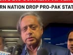 On cam: Tharoor's big comment after making western nation drop pro-Pak statement On cam: Tharoor's big comment after making western nation drop pro-Pak statement