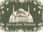 Eid Mubarak: Send these images, wishes to friends and family on Eid-al-Adha.