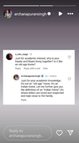 Taking to her Instagram Stories, Archana shared a screenshot of the comment. Taking to her Instagram Stories, Archana shared a screenshot of the comment.