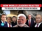 Putin, Trump, Macron, Starmer, Carney, react to Air India plane crash Putin, Trump, Macron, Starmer, Carney, react to Air India plane crash