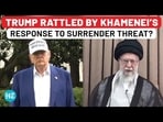 Trump reacts to Khamenei after surrender threat Trump reacts to Khamenei after surrender threat