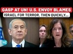 US envoy fumbles & accidentally accuses Israel of terror, then backtracks US envoy fumbles & accidentally accuses Israel of terror, then backtracks