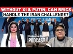 With Xi & Putin missing, can BRICS handle Iran & Trump storm? With Xi & Putin missing, can BRICS handle Iran & Trump storm?