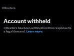 The government had legally demanded the withholding of the Reuters X account and several others during Operation Sindoor in May The government had legally demanded the withholding of the Reuters X account and several others during Operation Sindoor in May