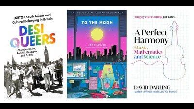 This week’s pick of interesting reads includes a book on how diasporic South Asians have shaped UK’s LGBTQ+ movements since the 1970s, another on untangling the connections between maths and music, and a Korean novel about three friends who believe good fortune is just around the corner (Shirish Sharma) This week’s pick of interesting reads includes a book on how diasporic South Asians have shaped UK’s LGBTQ+ movements since the 1970s, another on untangling the connections between maths and music, and a Korean novel about three friends who believe good fortune is just around the corner (Shirish Sharma)
