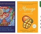 This week’s pick of interesting reads includes a book of poems, a volume on the mango, a fruit that inspires great devotion, and a story about technology. (Shirish Sharma)