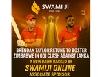 Brendan Taylor Returns to Bolster Zimbabwe in ODI Clash Against Sri Lanka: A New Dawn Backed by Swamiji Online