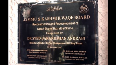 The marble plaque, which also bears the name of Darakhshan Andrabi, the chairperson of the Jammu and Kashmir Waqf Board, was part of a recent renovation project inaugurated on September 3. (ANI) The marble plaque, which also bears the name of Darakhshan Andrabi, the chairperson of the Jammu and Kashmir Waqf Board, was part of a recent renovation project inaugurated on September 3. (ANI)