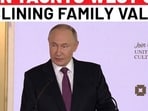 Putin mocks west's declining family values & culture, gives warning of…