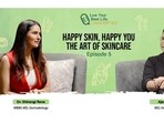 Herbalife’s Live Your Best Life, Unscripted: Dr. Shivangi Rana on Skincare, Science & Self-Confidence