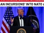 Trump attacks Europe allies amid 'Russian incursions' into NATO airspace Trump attacks Europe allies amid 'Russian incursions' into NATO airspace