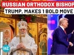 Russian Orthodox Bishop Shocks Trump’s US With Charlie Kirk Declaration, Leaves America Speechless Russian Orthodox Bishop Shocks Trump’s US With Charlie Kirk Declaration, Leaves America Speechless