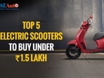 Here are the top 5 electric scooters that you can buy under <span class='webrupee'>₹</span>1.5 lakh. Here are the top 5 electric scooters that you can buy under <span class='webrupee'>₹</span>1.5 lakh.